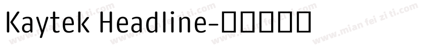 Kaytek Headline字体转换